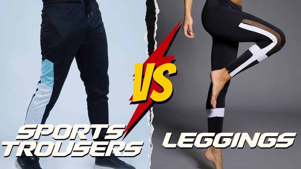 What is the Difference Between Sports Trousers and Leggings Xea Clothing